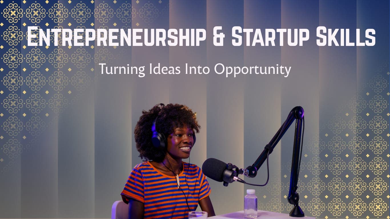 Entrepreneurship & Startup Skills