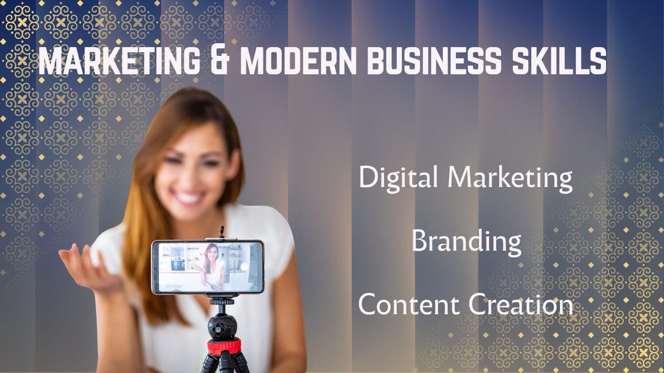 Marketing & Modern Business Skills