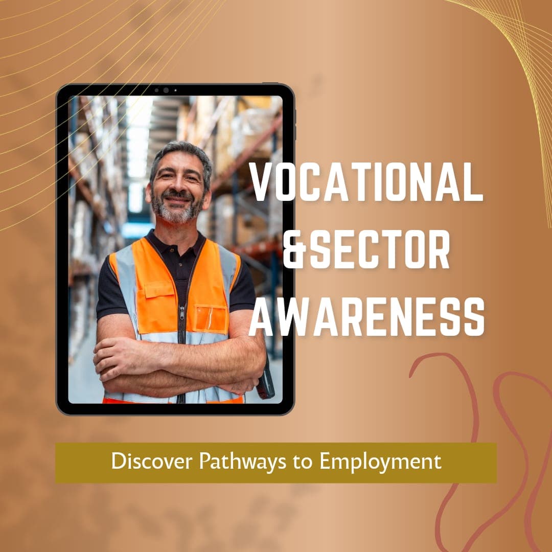 Vocational & Sector Awareness Training
