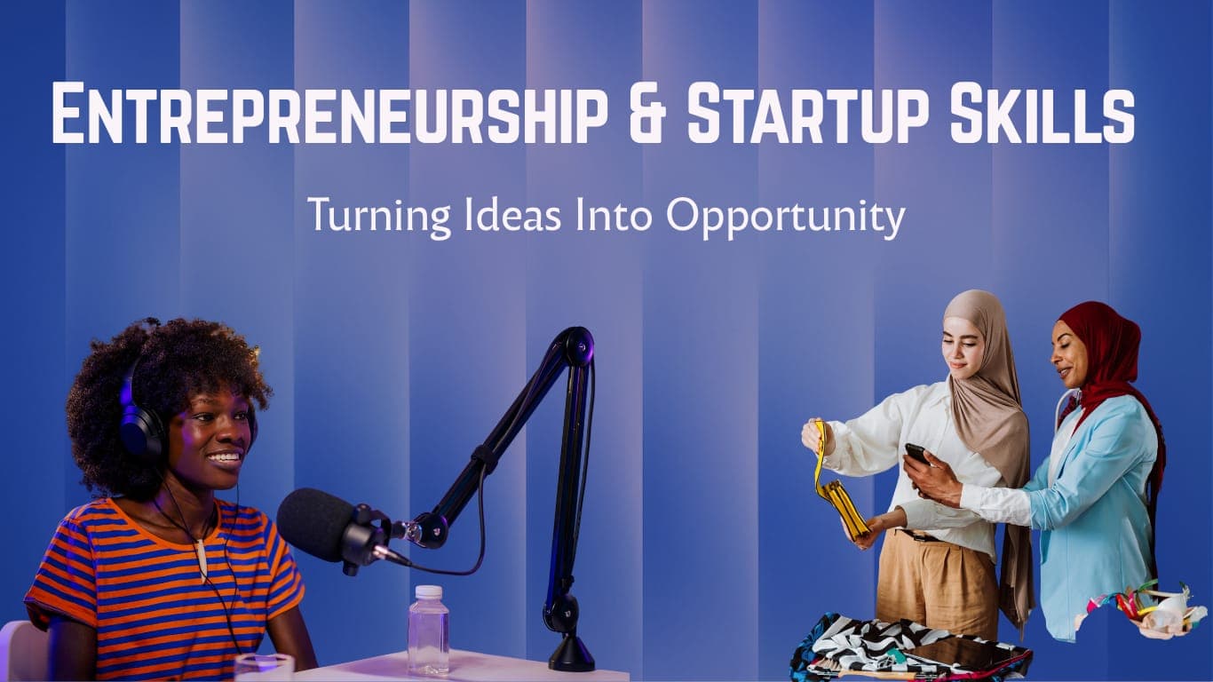 Entrepreneurship and startup skills
